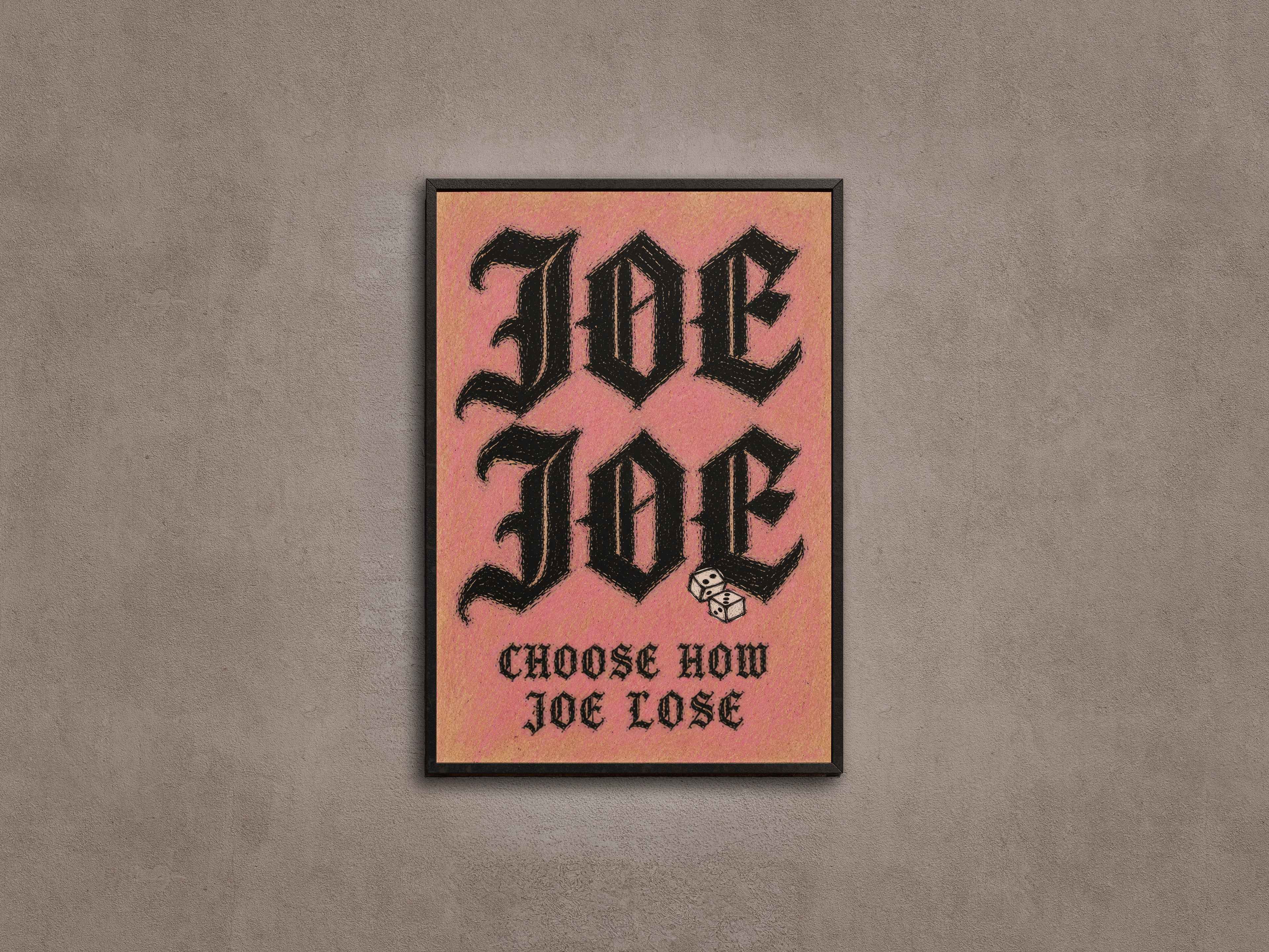 Choose How Joe Lose